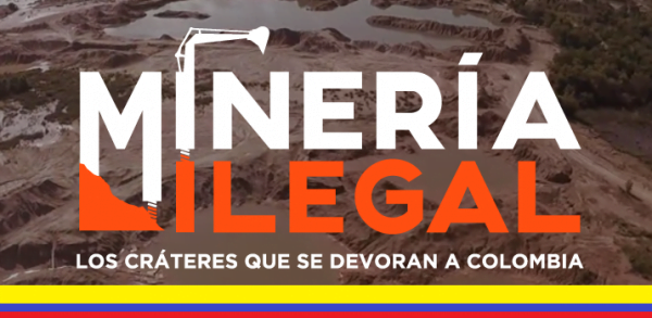 mineria ilegal en colombia