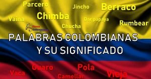 palabras colombianas y su significado