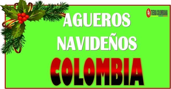 Agueros de navidad Colombia