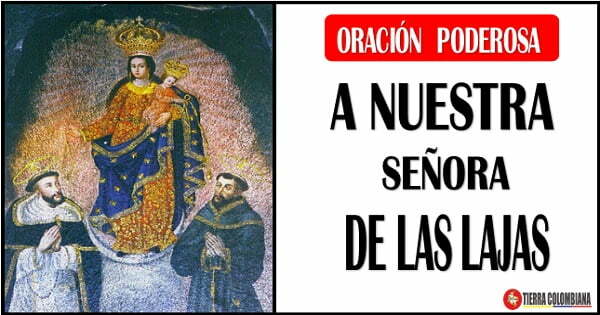 Oracion a la virgen de las lajas