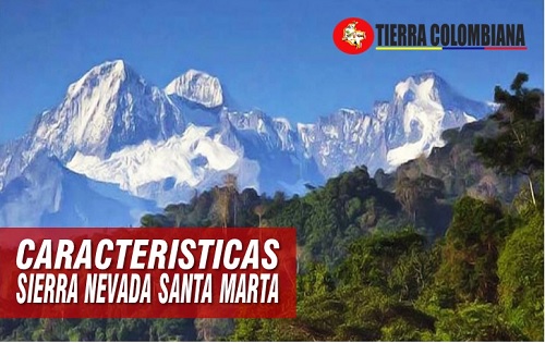 Sierra nevada de Santa Marta caracteristicas